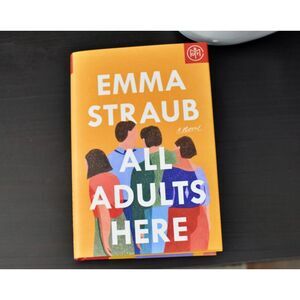 All Adults Here by Emma Straub
